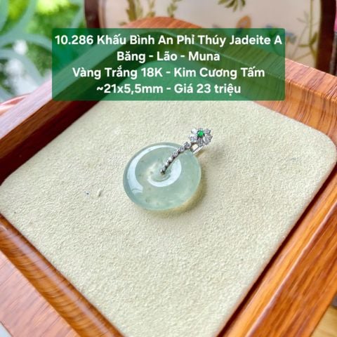 10.286 Khấu Bình An Phỉ Thuý Jadeite A - Băng - Muna - VT18K - KC Tấm ~21x5,5mm
