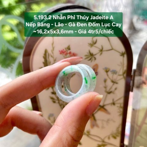 5.193.2 Nhẫn Phỉ Thuý Jadeite A - Nếp Băng - Băng - Lão - Gà Đen Đốm Lục Cay ~16,2x5x3,6mm