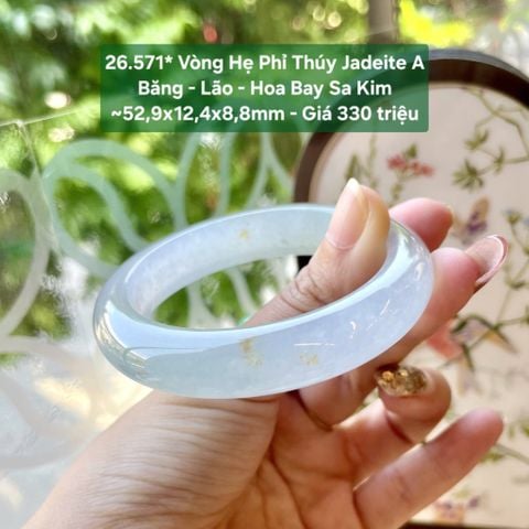 26.571* Vòng Hẹ Phỉ Thuý Jadeite A - Băng - Lão - Hoa Bay Sa Kim ~52,9x12,4x8,8mm