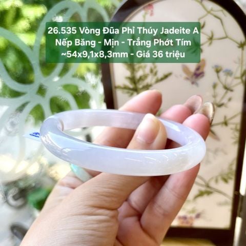 26.535 Vòng Đũa Phỉ Thuý Jadeite A - Nếp Băng - Mịn - Trắng Phớt Tím ~54x9,1x8,3mm