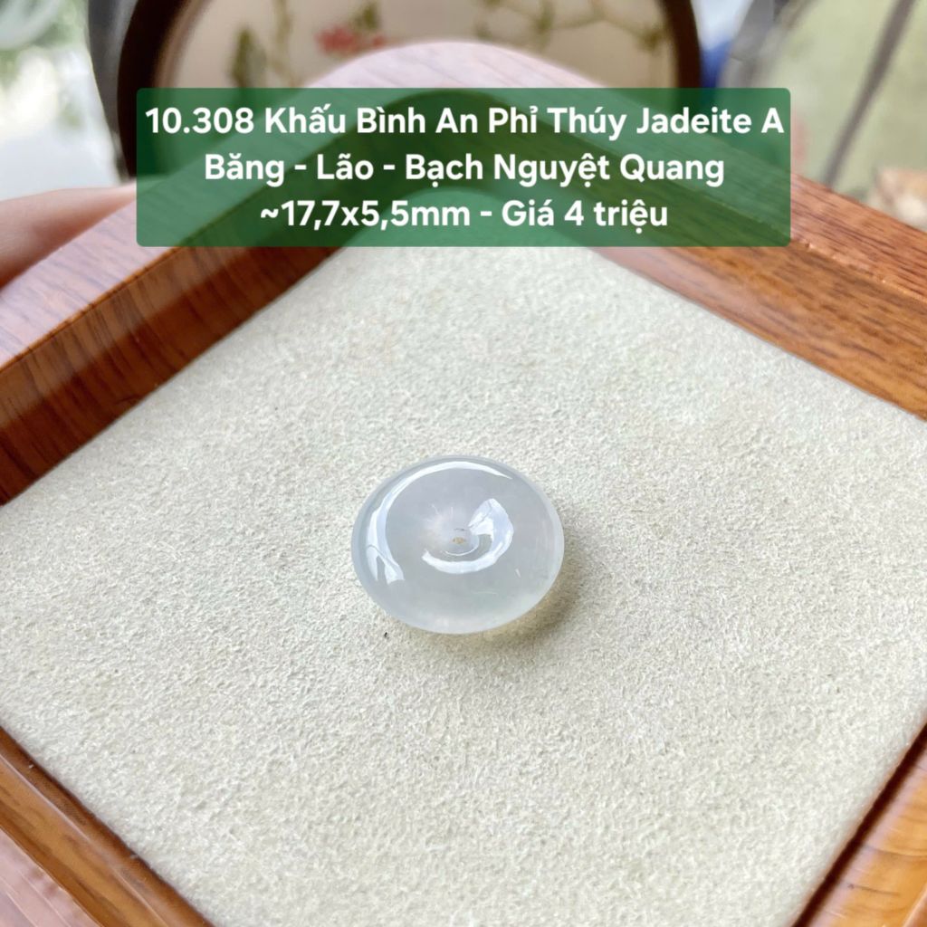 10.308  Khấu Bình An Phỉ Thuý Jadeite A -  Băng - Lão - Bạch Nguyệt Quang ~17,7x5,5mm