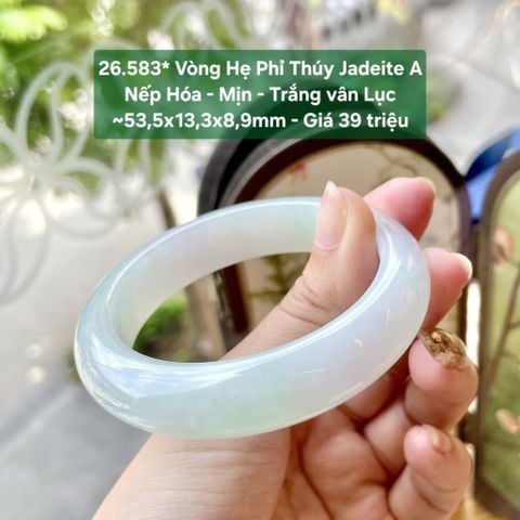 26.583* Vòng Hẹ Phỉ Thuý Jadeite A - Nếp Hoá - Mịn - Trắng Vân Lục  ~53,5x13,3x9,8mm