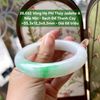 26.652 Vòng Hẹ Phỉ Thuý Jadeite A - Nếp Mịn - Bạch Đế Thanh Cay ~55,3x12,3x9,5mm