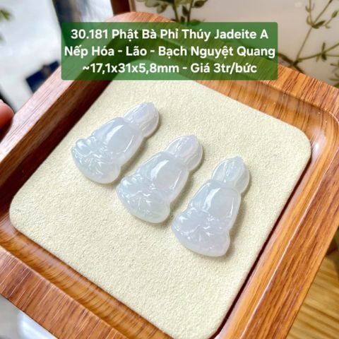 30.181 Phật Bà Phỉ Thuý Jadeite A - Nếp Hoá - Lão - Bạch Nguyệt Quang ~17,1x31x5,8mm