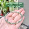 14.900 Vòng Tay Phỉ Thuý Jadeite A - Băng - Du Thanh Mix Hoa Bay Lục ~ 4-4,5mm