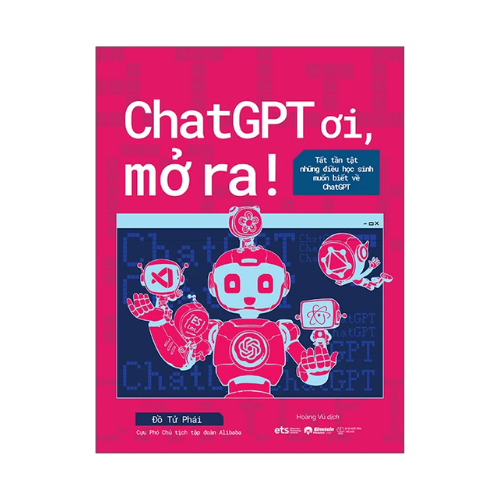  Chat GPT ơi, mở ra! - Tất tần tạt những điều học sinh muốn biết về Chat GPT ( Outlet) 