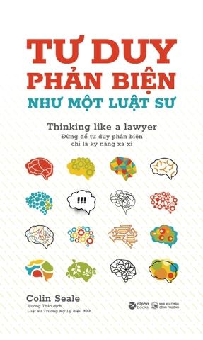  Tư Duy Phản Biện Như Luật Sư 
