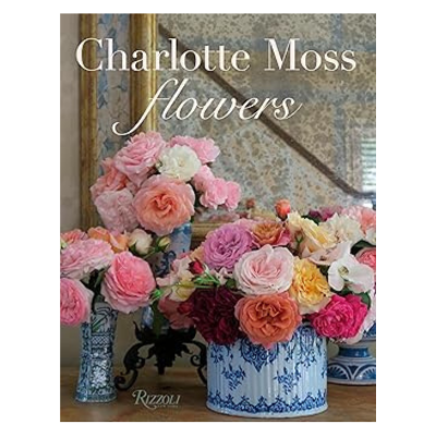 Charlotte Moss Flowers 