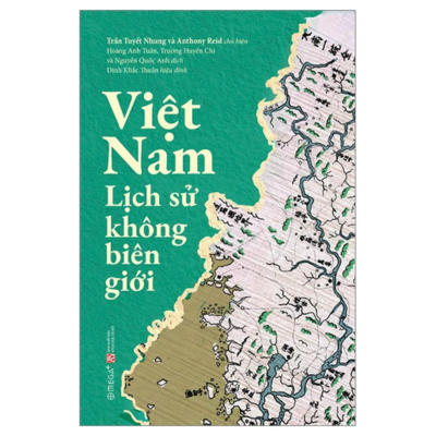  Việt Nam: Lịch Sử Không Biên Giới 