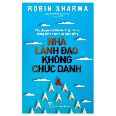  Nhà Lãnh Đạo Không Chức Danh (Tái Bản) 