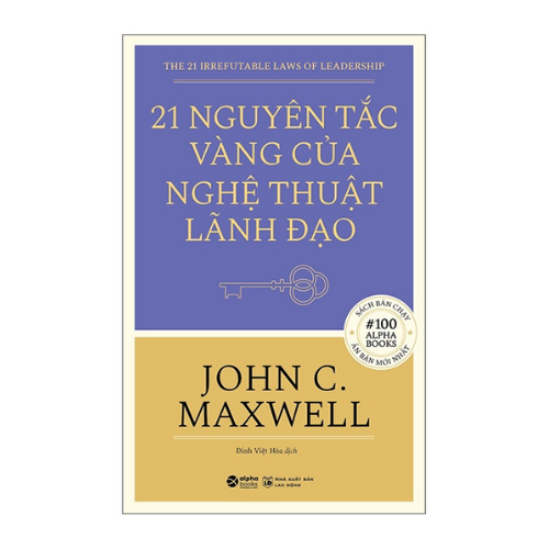  21 nguyên tắc vàng của nghệ thuật lãnh đạo  ( Outlet) 