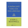  21 phẩm chất vàng của nhà lãnh đạo ( Outlet) 