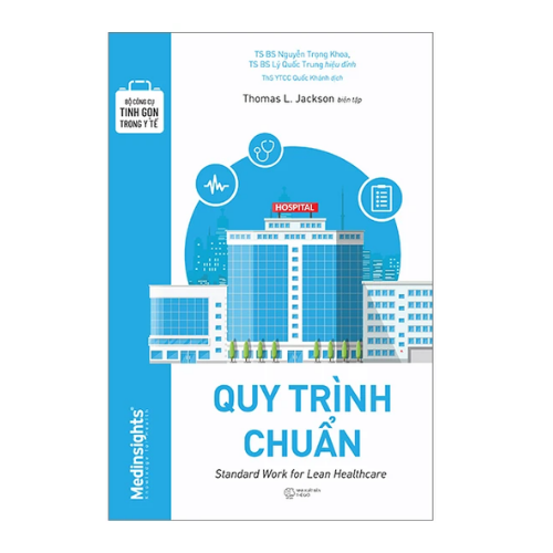  Bộ Công cụ tinh gọn trong y tế: Quy trình chuẩn  ( Outlet) 