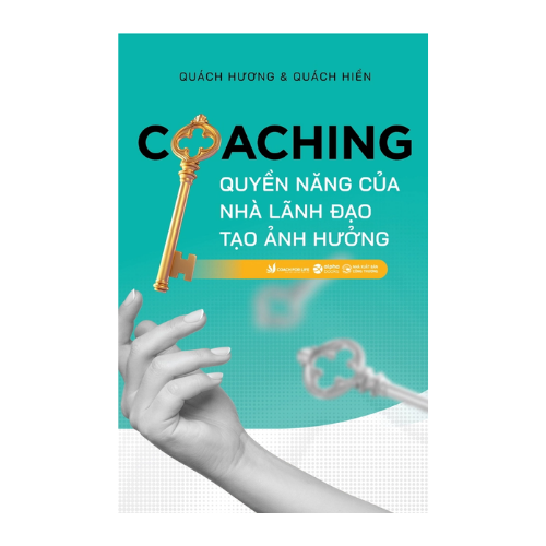  Coaching - Quyền năng của nhà lãnh đạo tạo ảnh hưởng ( Outlet) 