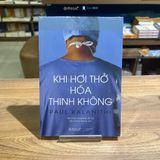  Khi Hơi Thở Hóa Thinh Không 