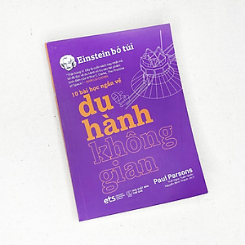  Einstein bỏ túi: 10 bài học ngắn về - Du hành không gian  ( Outlet) 