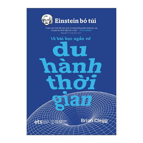  Einstein bỏ túi: 10 bài học ngắn về - Du hành thời gian ( Outlet) 