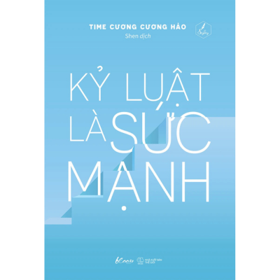  Kỷ Luật Là Sức Mạnh 