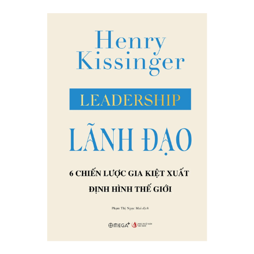  Lãnh đạo - 6 chiến lược gia kiệt xuất định hình thế giới (BC)  ( Outlet) 