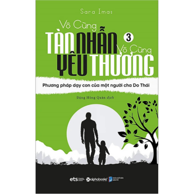  Sách Vô Cùng Tàn Nhẫn Vô Cùng Yêu Thương (Tập 3) 