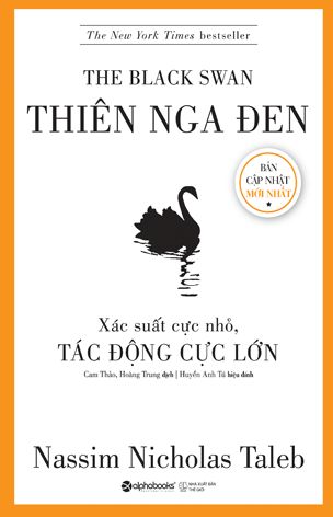  Thiên Nga Đen - Xác Suất Cực Nhỏ, Tác Động Cực Lớn 