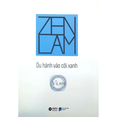  ZEN LAM - Du Hành Vào Cõi Xanh 