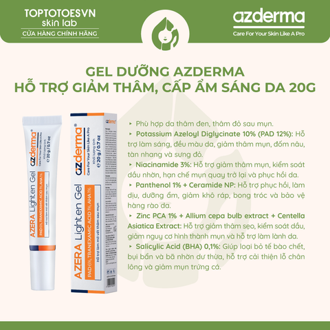 Gel dưỡng Azderma hỗ trợ giảm thâm, cấp ẩm sáng da 20g