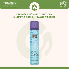 Dầu gội khô Girlz Only Dry Shampoo 200ml - Dawn 'Til Dusk