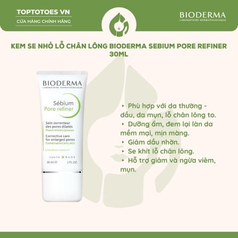 Kem dưỡng Bioderma Sebium Pore Refiner