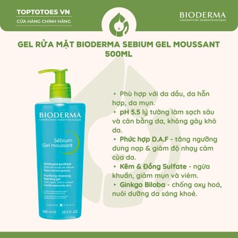 Gel rửa mặt Bioderma Sebium Gel Moussant 500ml
