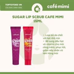 Tẩy da chết môi Sugar Lip Scrub Cafe Mimi