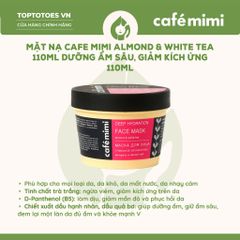 Mặt nạ Cafe Mimi Face Mask 110ml -  Almond & white tea (Dưỡng ẩm sâu)