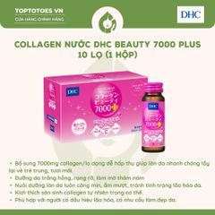 Collagen nước DHC Collagen Beauty 7000 Plus (50ml x 10 chai)