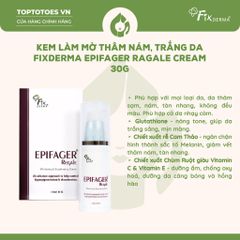 Kem làm mờ thâm nám, trắng da Fixderma Epifager Ragale Cream 30g