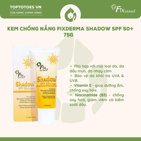 Kem chống nắng Fixderma Shadow SPF 50+ 75g