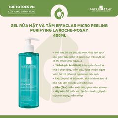 Gel rửa mặt và tắm Effaclar Micro Peeling Purifying La Roche-Posay 400ml