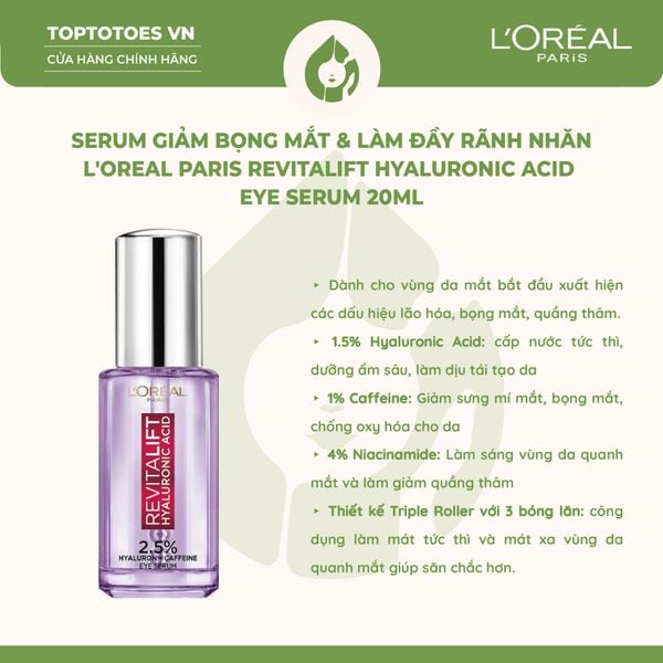 Serum mắt L'Oreal Paris Revitalift 2.5% Hyaluronic Acid+Caffeine Eye Serum 20ml
