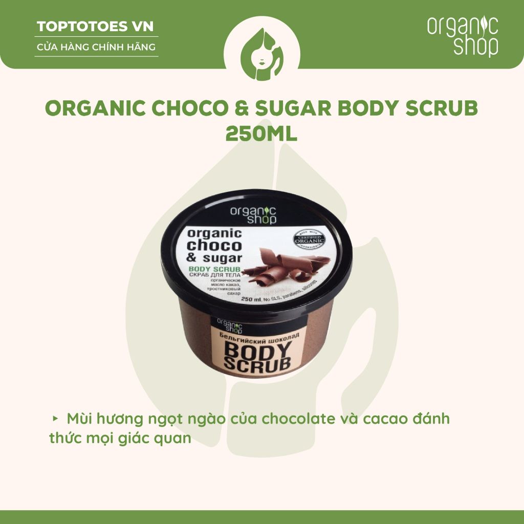 Tẩy da chết cho cơ thể Organic Shop 250ml