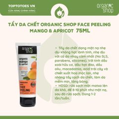 Tẩy da chết Organic Shop Face Peeling Mango & Apricot