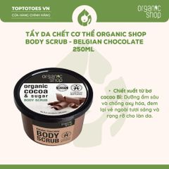 Tẩy da chết cơ thể Organic Shop Body Scrub 250ml - Belgian Chocolate