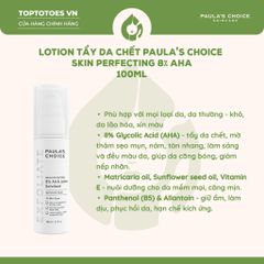 Lotion tẩy da chết 8% AHA Paula's Choice Skin Perfecting Exfoliant 100ml