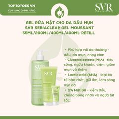 Gel rửa mặt SVR Sebiaclear Gel Moussant