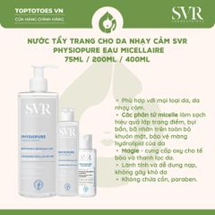 Nước tẩy trang cho da nhạy cảm SVR Physiopure Eau Micellaire 75ml/ 200ml