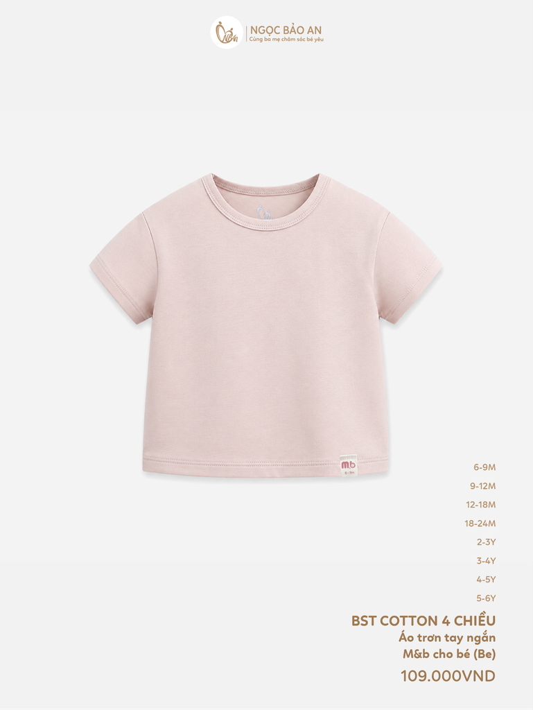 [M&B] Áo thun trơn cotton tay ngắn be co giãn 4c từ 6 tháng đến 6 tuổi