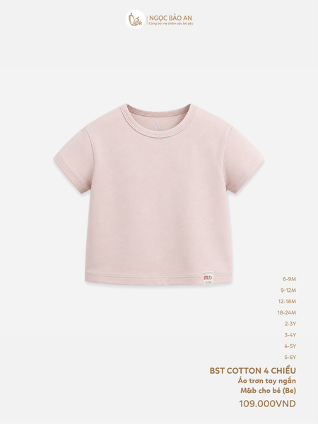 [M&B] Áo thun trơn cotton tay ngắn be co giãn 4 chiều cho bé từ 6 tháng đến 6 tuổi