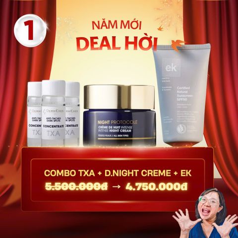 Combo chăm sóc da toàn diện EK + TXA + D.Night creme