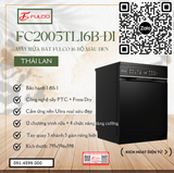  MÁY RỬA BÁT FULCO FC2005TL16B CAO CẤP (Màu Đen) Rửa 16 bộ, 12 chương trình rửa + 4 chức năng an toàn, Sấy không khí nóng PTC,  Công nghệ khánh khuẩn Nano + khử trùng bằng tia UV 