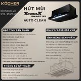  Hút mùi bếp âm tủ Kocher Turbo X Smart 3D Auto Clean | X3D-350D.AUC bản đèn led cao cấp, động cơ ly tâm cánh thép, tự làm sạch buồng hút, thích hợp cho chung cư cao cấp 