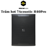 Loa trầm hơi 7Acoustic H40 Pro