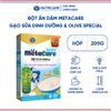 Bột Ăn Dặm NUTRICARE Metacare Gạo Sữa Dinh Dưỡng & Olive Special Cho Bé Từ 4 Tháng Tuổi Ăn Ngon Hơn và Hấp Thu Tốt 200G
